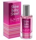 Shine Baby Shine I'm too Sexy