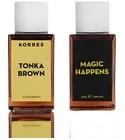 Tonka Brown: Magic Happens