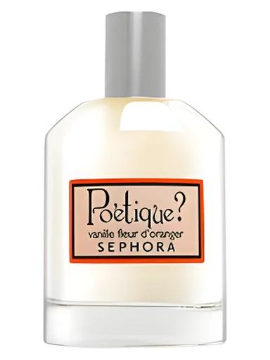 Poetique? Vanille Fleur d'Oranger Sephora for women
