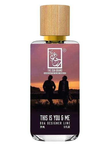 This Is You & Me The Dua Brand for women and men