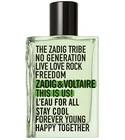 This is Us! L'Eau for All Zadig & Voltaire for women and men