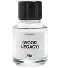 (Wood Legacy) Zara for women and men